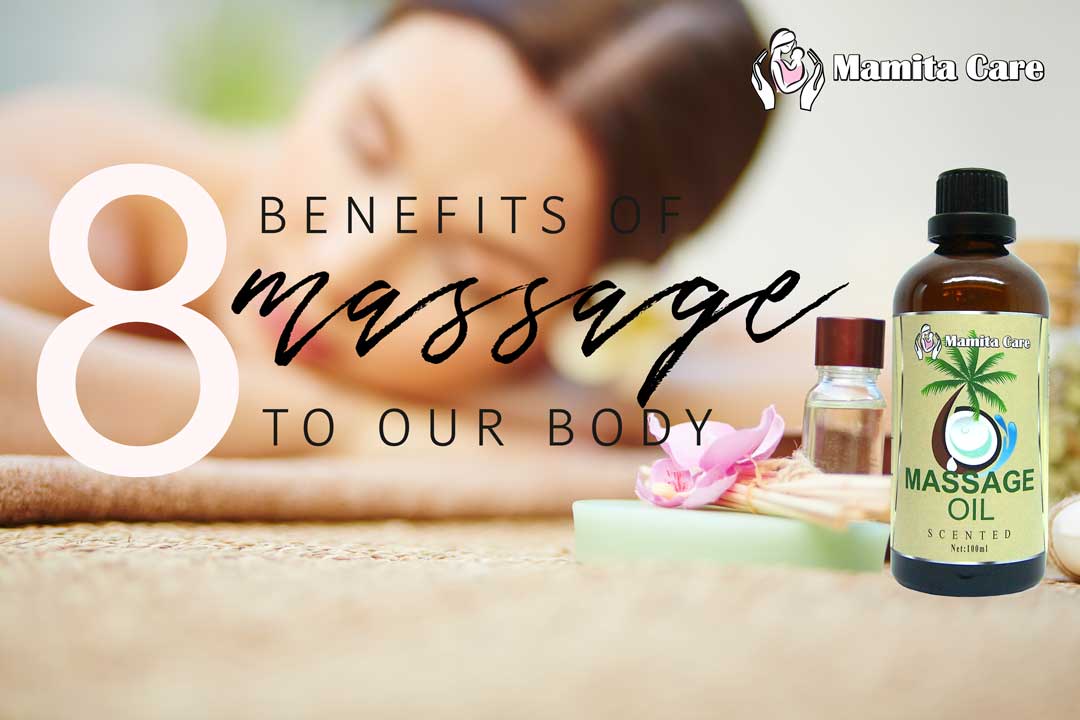 8 Benefits Of Massage To Our Body | www.MamitaCare.com
